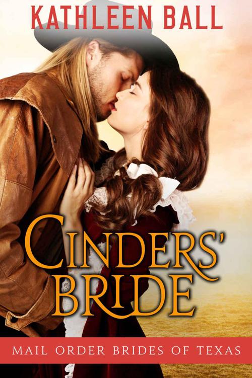 Cinders' Bride: Mail Order Brides of Texas