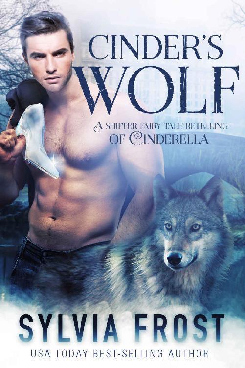 Cinder's Wolf: A Shifter Retelling of Cinderella (A BBW Shifter Fairy Tale Retelling Book 2)