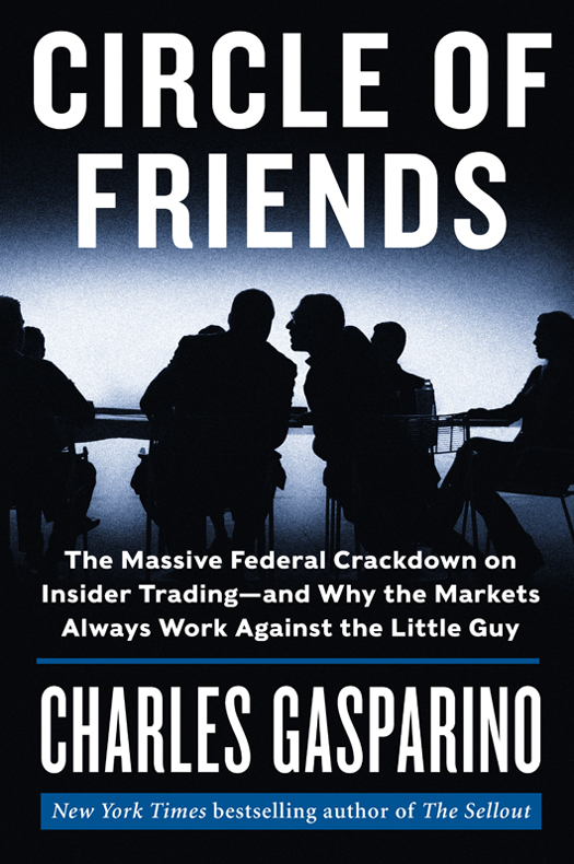 Circle of Friends by Charles Gasparino