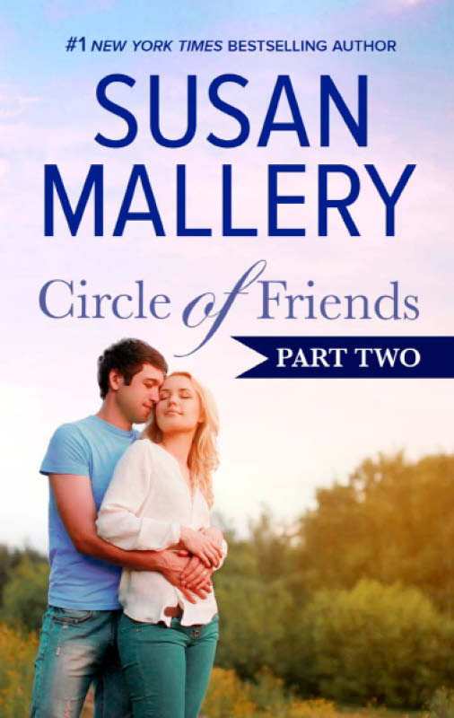 Circle of Friends, Part 2 (2016) by Susan Mallery