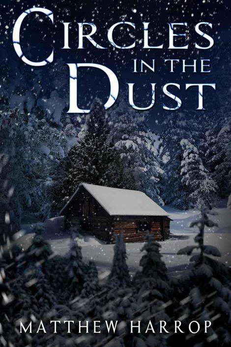 Circles in the Dust by Harrop, Matthew