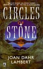 Circles of Stone (Mother People, #1) (2010) by Joan Dahr Lambert