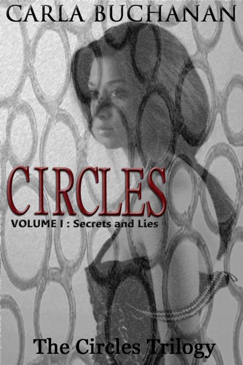 Circles the Trilogy (Secrets and Lies) by Buchanan, Carla