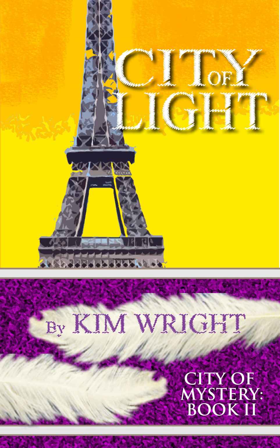 City of Light (City of Mystery) by Wright, Kim