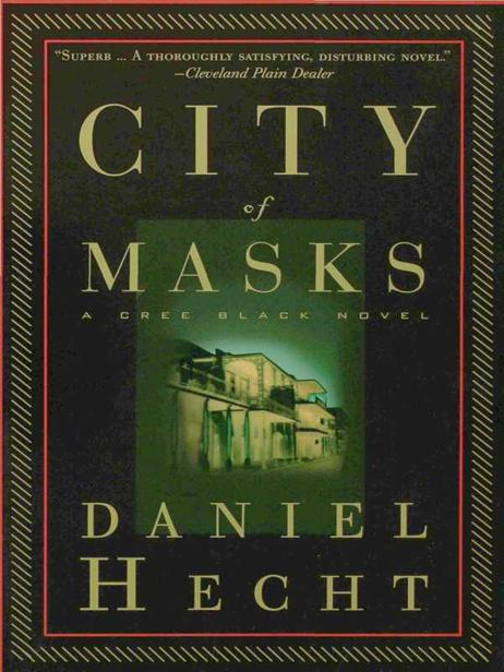 City of Masks by Hecht, Daniel