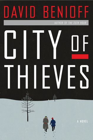 City of Thieves (2008) by David Benioff