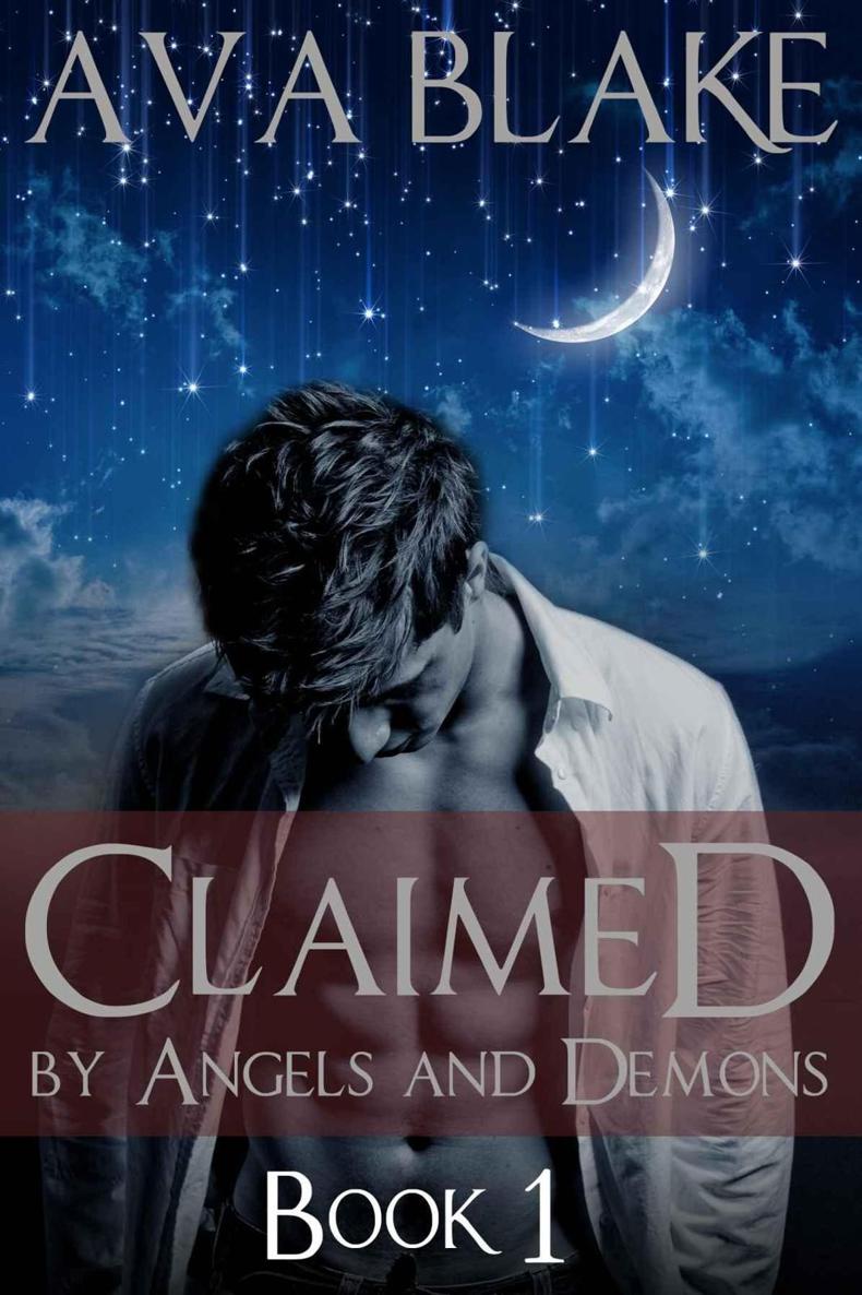 Claimed by Angels & Demons: Book 1