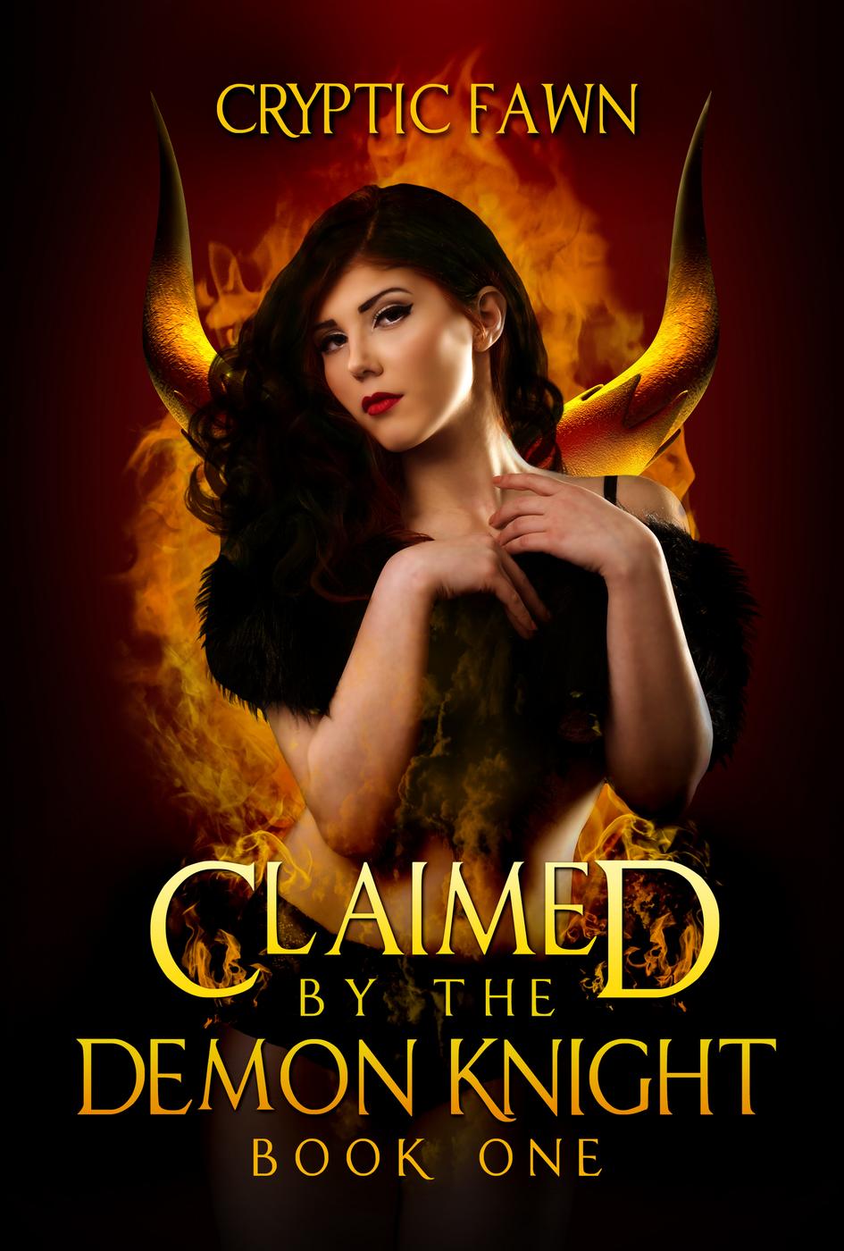 Claimed by the Demon Knight: Book One (2014) by Cryptic Fawn