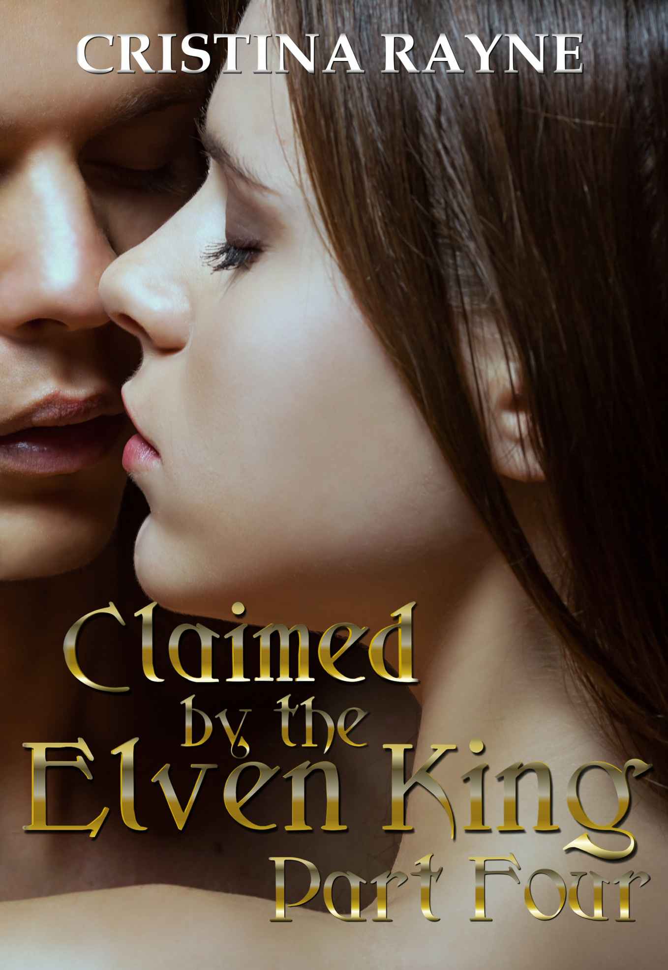 Claimed by the Elven King: Part Four