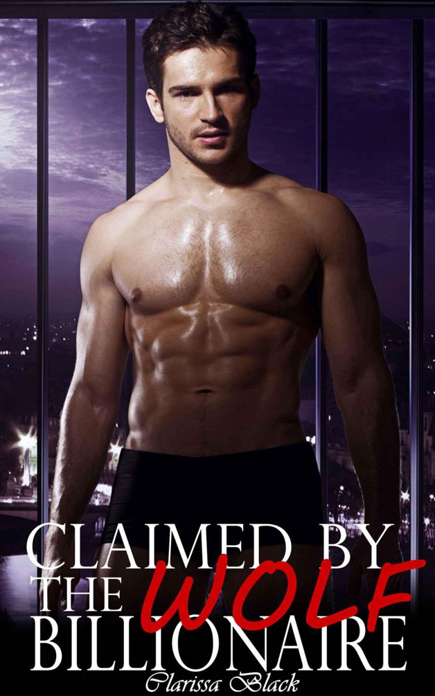 Claimed by the Wolf Billionaire (BBW Paranormal Alpha Romance)