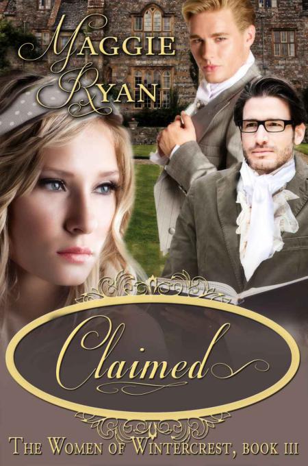 Claimed (The Women of Wintercrest #3) by Maggie Ryan