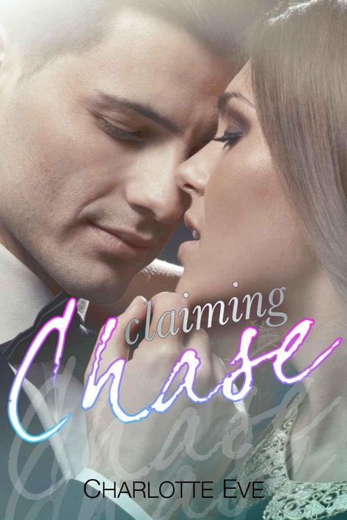 Claiming Chase: (A Second Chance Stepbrother Romance)