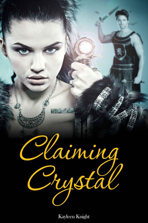 Claiming Crystal by Knight, Kayleen