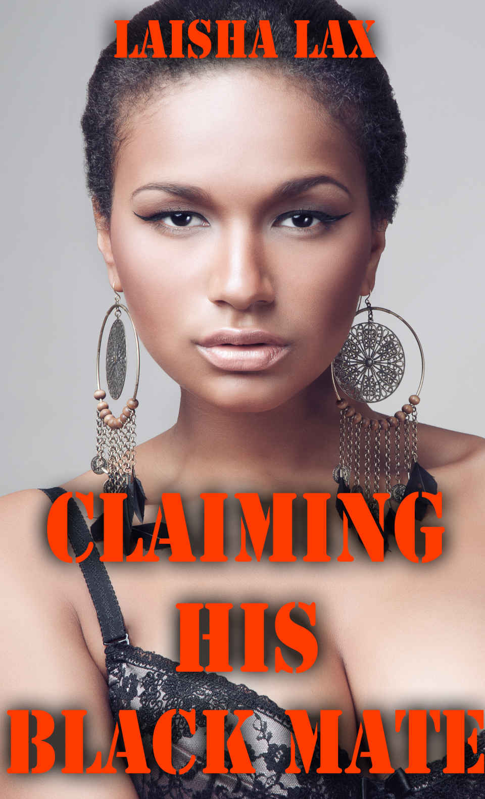 Claiming His Black Mate by Laisha Lax