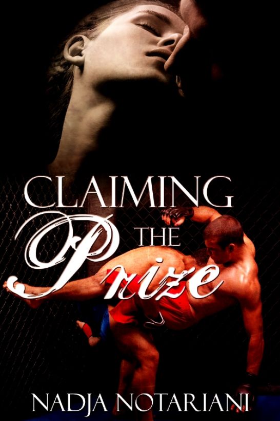 Claiming The Prize by Nadja Notariani