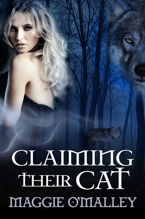 Claiming Their Cat by Maggie O'Malley