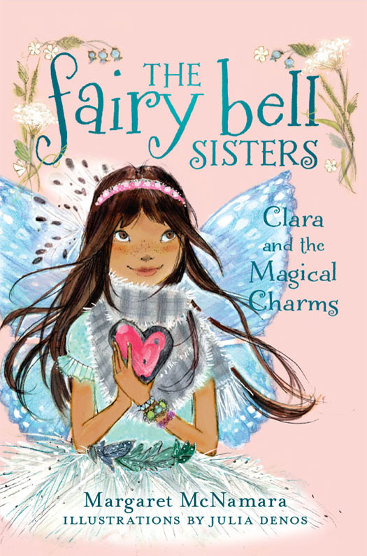 Clara and the Magical Charms by Margaret McNamara