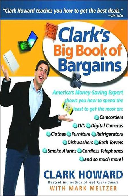 Clark's Big Book of Bargains by Clark  Howard