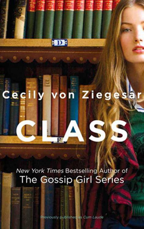 Class by Cecily von Ziegesar
