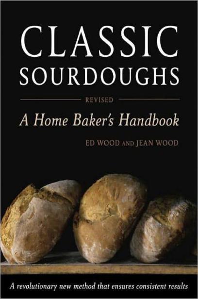 Classic Sourdoughs by Jean Wood