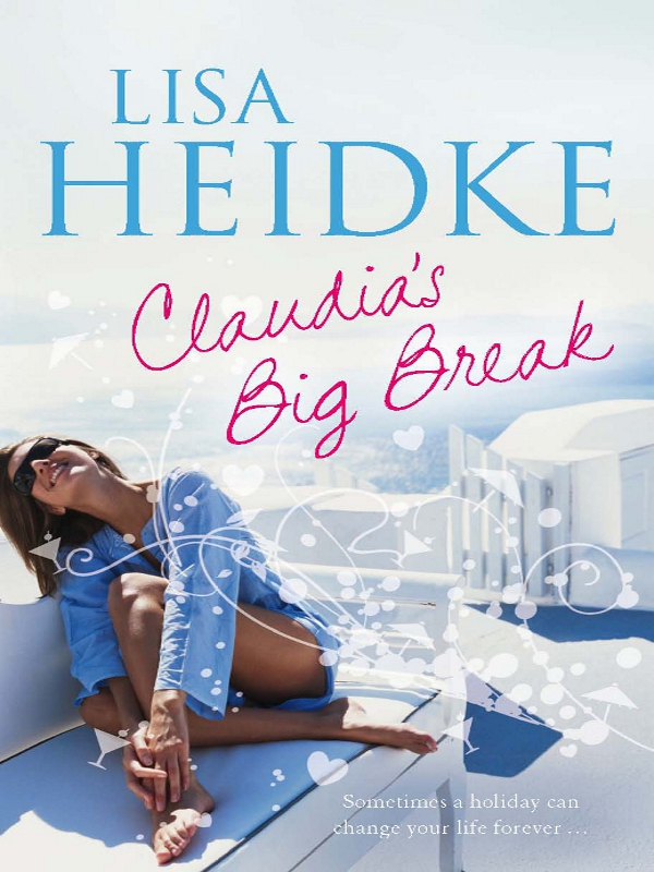 Claudia's Big Break (2011) by Lisa Heidke