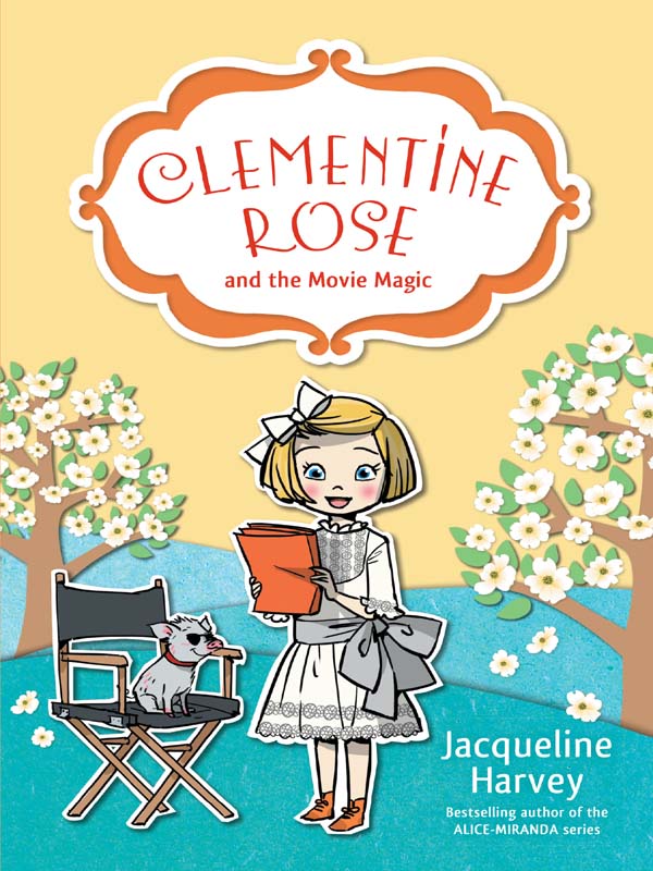 Clementine Rose and the Movie Magic 9 (2015) by Jacqueline Harvey