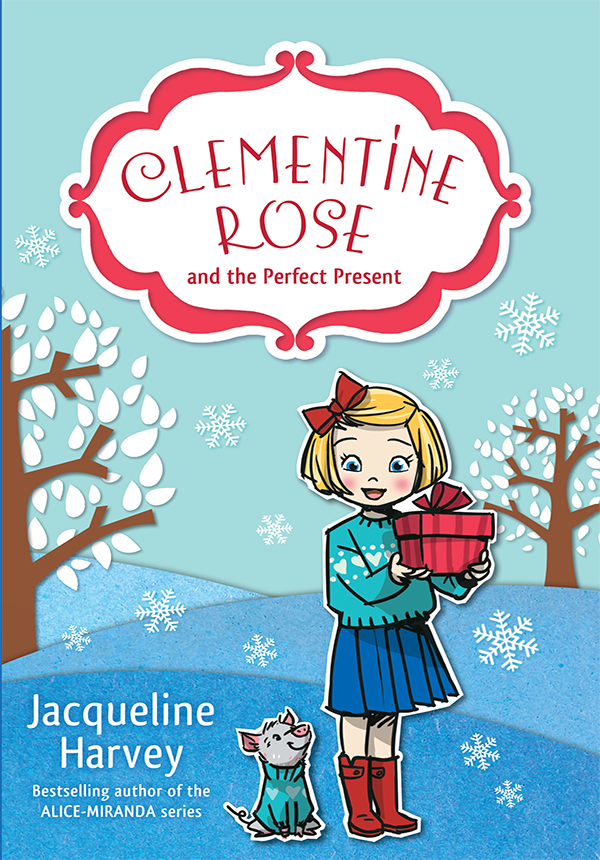 Clementine Rose and the Perfect Present 3 (2013) by Jacqueline Harvey