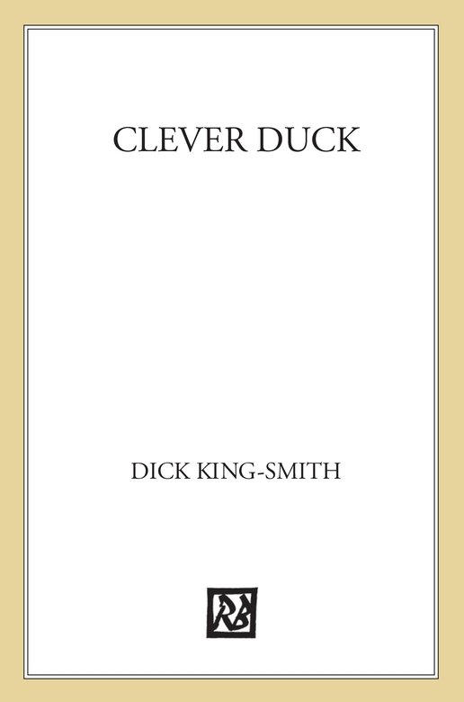 Clever Duck (2011) by Dick King-Smith