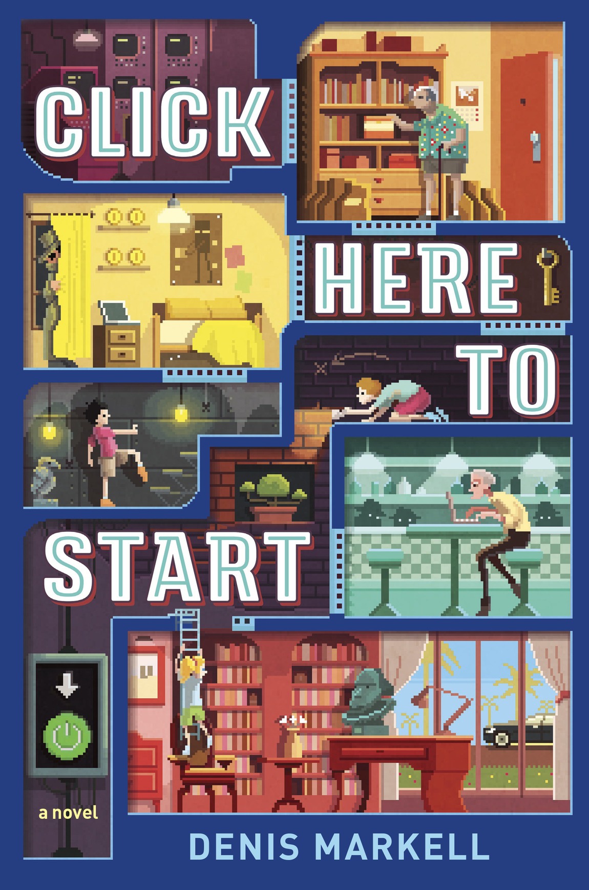 Click Here to Start (2016) by Denis Markell