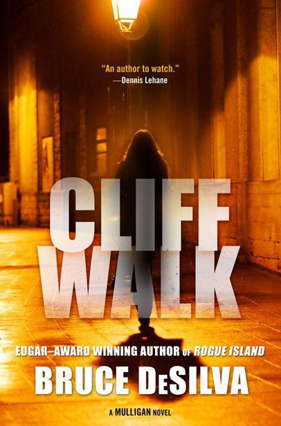 Cliff Walk: A Liam Mulligan Novel by DeSilva, Bruce