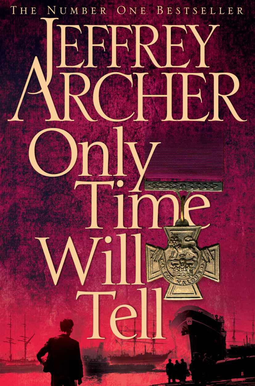 Clifton Chronicles 01 - Only Time Will Tell by Archer, Jeffrey