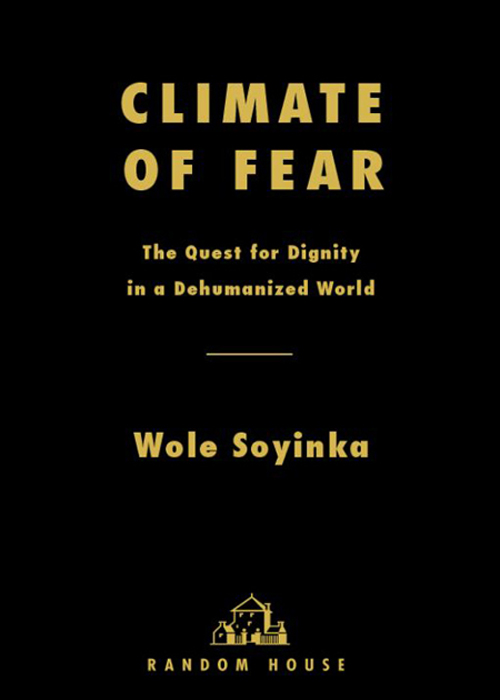 Climate of Fear (2007) by Wole Soyinka