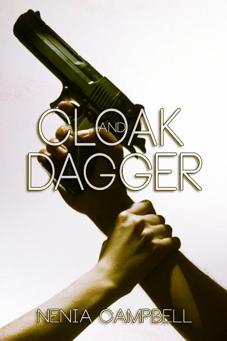 Cloak and Dagger (The IMA Book 1) by Nenia Campbell