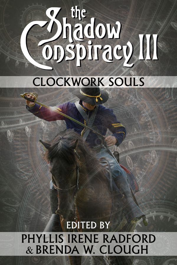 Clockwork Souls by Phyllis Irene Radford