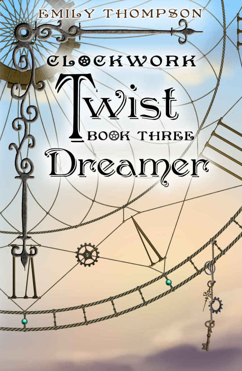 Clockwork Twist : Dreamer by Emily Thompson