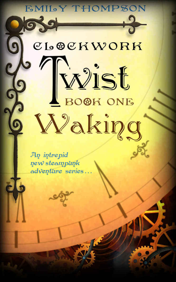 Clockwork Twist : Waking by Emily Thompson