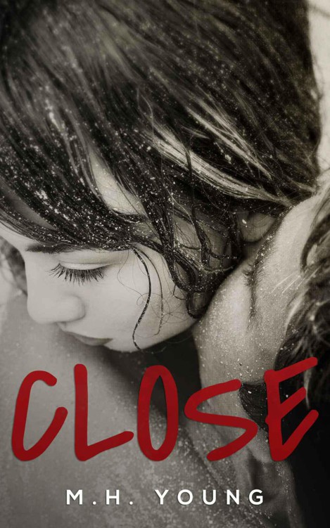 Close: A New Adult Thriller