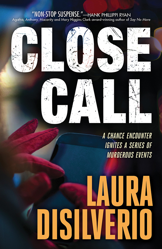 Close Call (2016) by Laura Disilverio