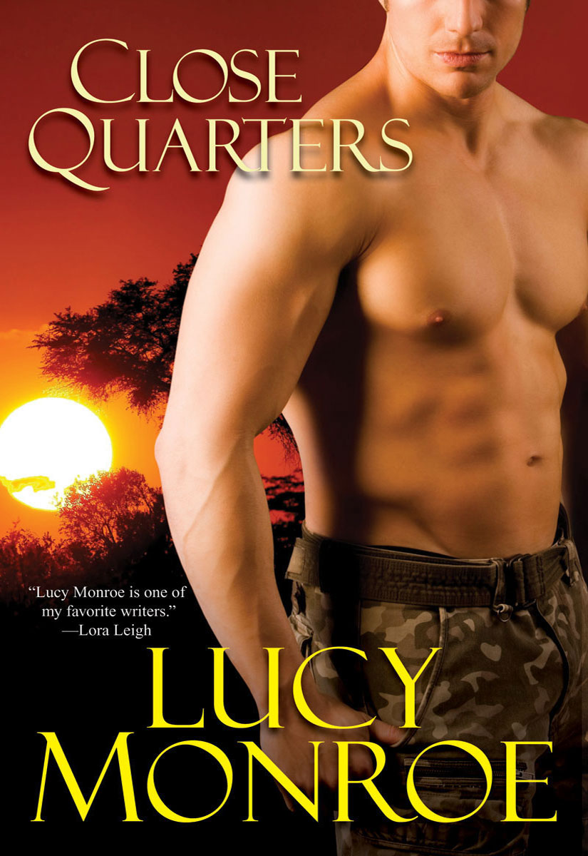 Close Quarters (2010) by Lucy Monroe