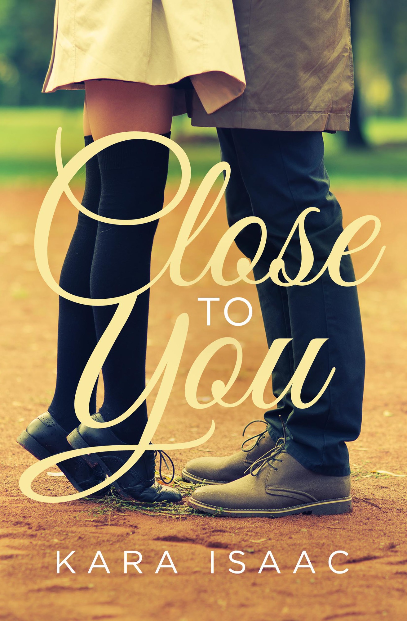 Close to You by Kara Isaac