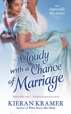 Cloudy With A Chance Of Marriage (2011) by Kieran Kramer