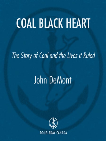 Coal Black Heart (2008) by John Demont