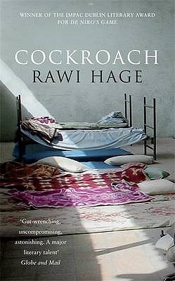 Cockroach. Rawi Hage (2009) by Rawi Hage