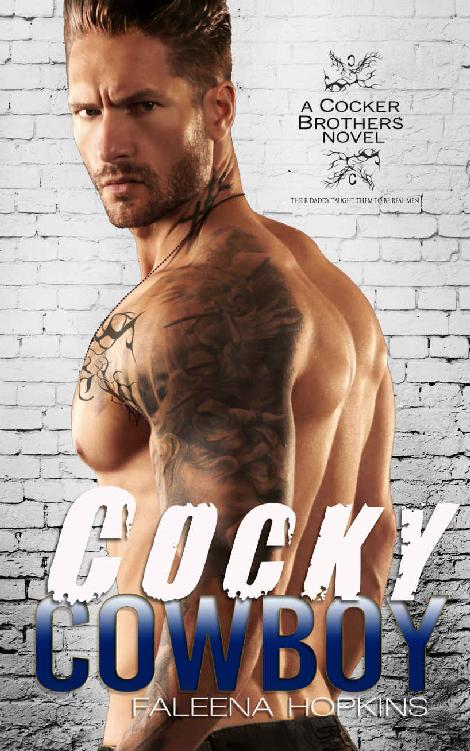 Cocky Cowboy: A Second Chance Romance (Cocker Brothers of Atlanta Book 3) by Faleena Hopkins