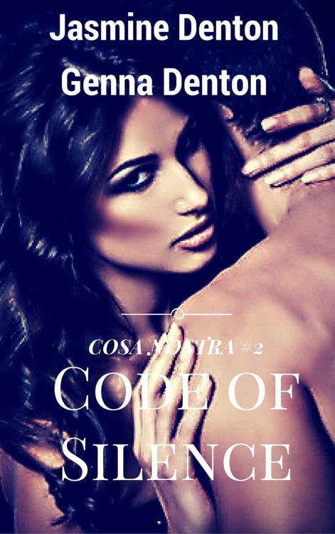 Code of Silence: Cosa Nostra #2 by Denton, Jasmine