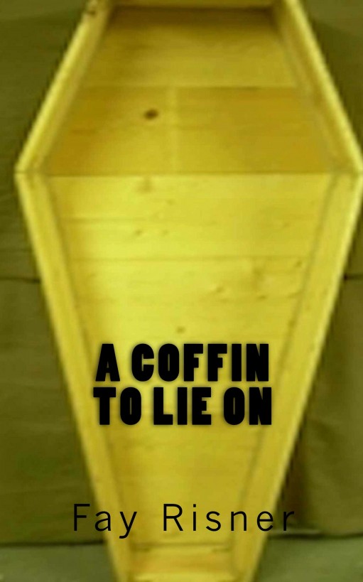 Coffin To Lie On by Risner, Fay