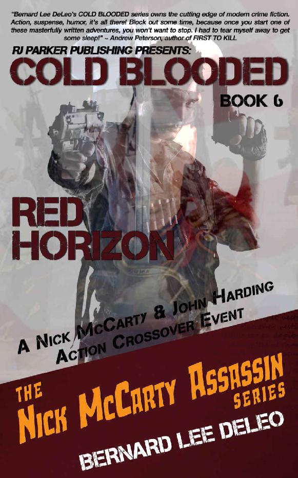 Cold Blooded Assassin Book 6: Red Horizon (Nick McCarty Assassin) by Bernard Lee DeLeo