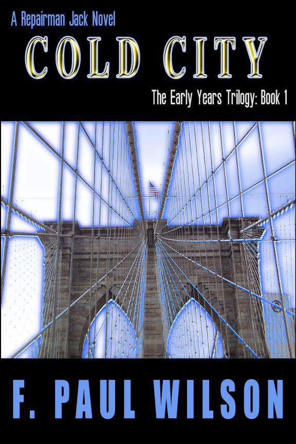 Cold City (Repairman Jack - the Early Years Trilogy)