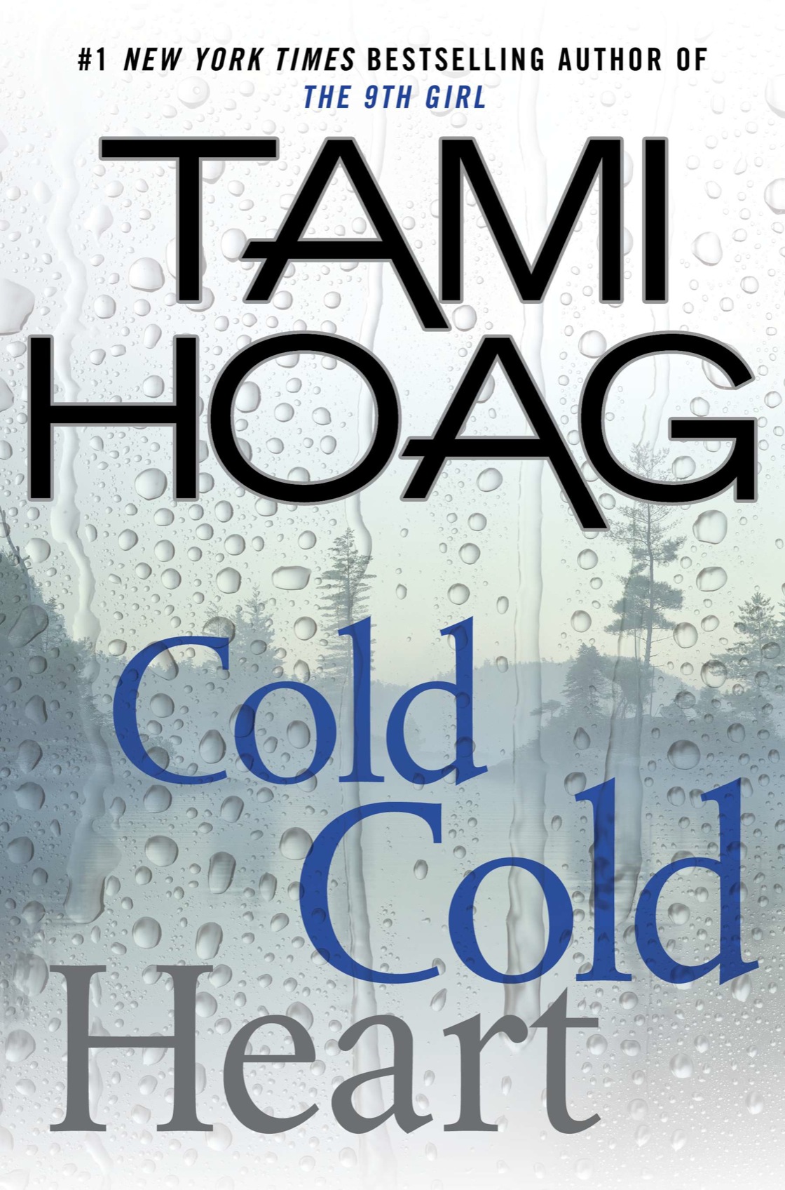 Cold Cold Heart (2014) by Tami Hoag