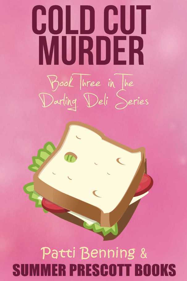 Cold Cut Murder: Book Three in The Darling Deli Series